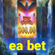 ea bet